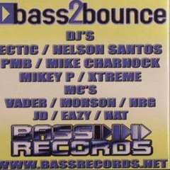 Bass2bounce - NRG - JD - N.A.T - DJ ECTIC - DJ XTREME - MIKEY P 2007 T10