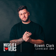 Lovecast 284 - Rowen Clark [MI4L.com]