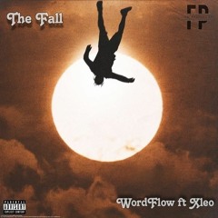 WordFlow-The Fall ft XLeo