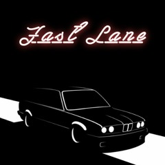 Fast Lane