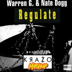 Regulate (KRAZO Mashup)