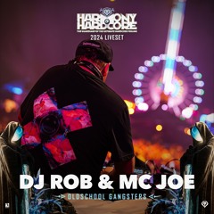 DJ Rob & MC Joe | Harmony of Hardcore 2024 | Oldschool Gangsters