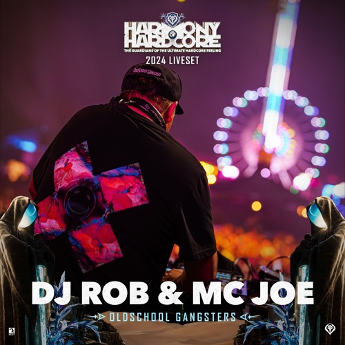 DJ Rob & MC Joe | Harmony of Hardcore 2024 | Oldschool Gangsters