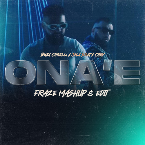 Ona'e x WeDamnz ( Fraze Mashup & Edit )