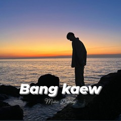 bang kaew - live set kbb.
