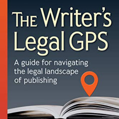 View PDF 🗃️ The Writer’s Legal GPS: A guide for navigating the legal landscape of pu