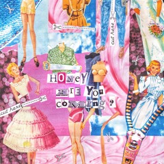 Honey, are you coming?