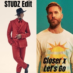 Closer x Let's Go (STUDZ EDIT) [Ne-Yo vs. Calvin Harris - Club Edit]