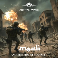 MOAB - ANOTHER SIDE OF YOURSELF