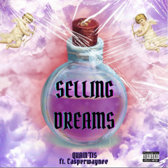 Selling Dreams