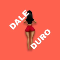 Dale Duro