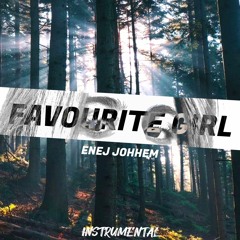 Enej Johhem - Favourite Girl
