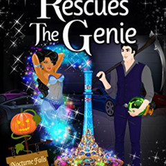 [FREE] EPUB 📪 The Reaper Rescues The Genie (Nocturne Falls Book 9) by  Kristen Paint