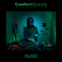 Comfort Sounds #005 - SLNNE