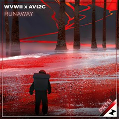 Runaway(Extended Mix)   Wvwii&AVI2C