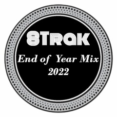 8Trak - End Of Year Mix 2022