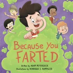 Book [PDF] Because You Farted full