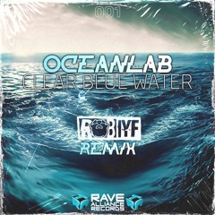 RAR#001//Oceanlab - Clear Blue Water (Rob IYF Remix)