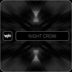 Night Crow (Original Mix)