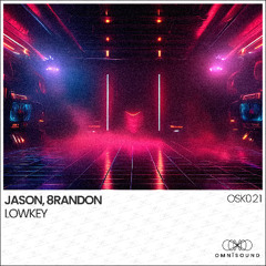 JASON, 8randon - Lowkey