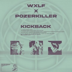 wxlf (@wxlf777) - kickback (prod. pozerkiller) 🌟🌟🌟GHOST TRAP ALL-STARS🌟🌟🌟