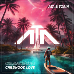 Childhood love - ATA x Torin