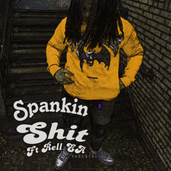 Spankin Shit   Ft Relly EA