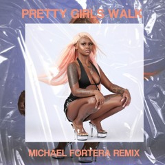 Big Boss Vette - Pretty Girls Walk (Michael Fortera Remix) "FREE DOWNLOAD"