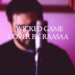 Wicked Game - RaaSaa (cover)
