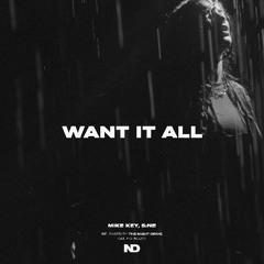 Mike Key, SINE - Want It All