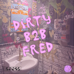 dirty b2b fred - closing | LEGAL Club