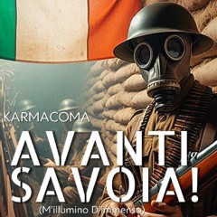 Avanti Savoia (M'illumino D'immenso)