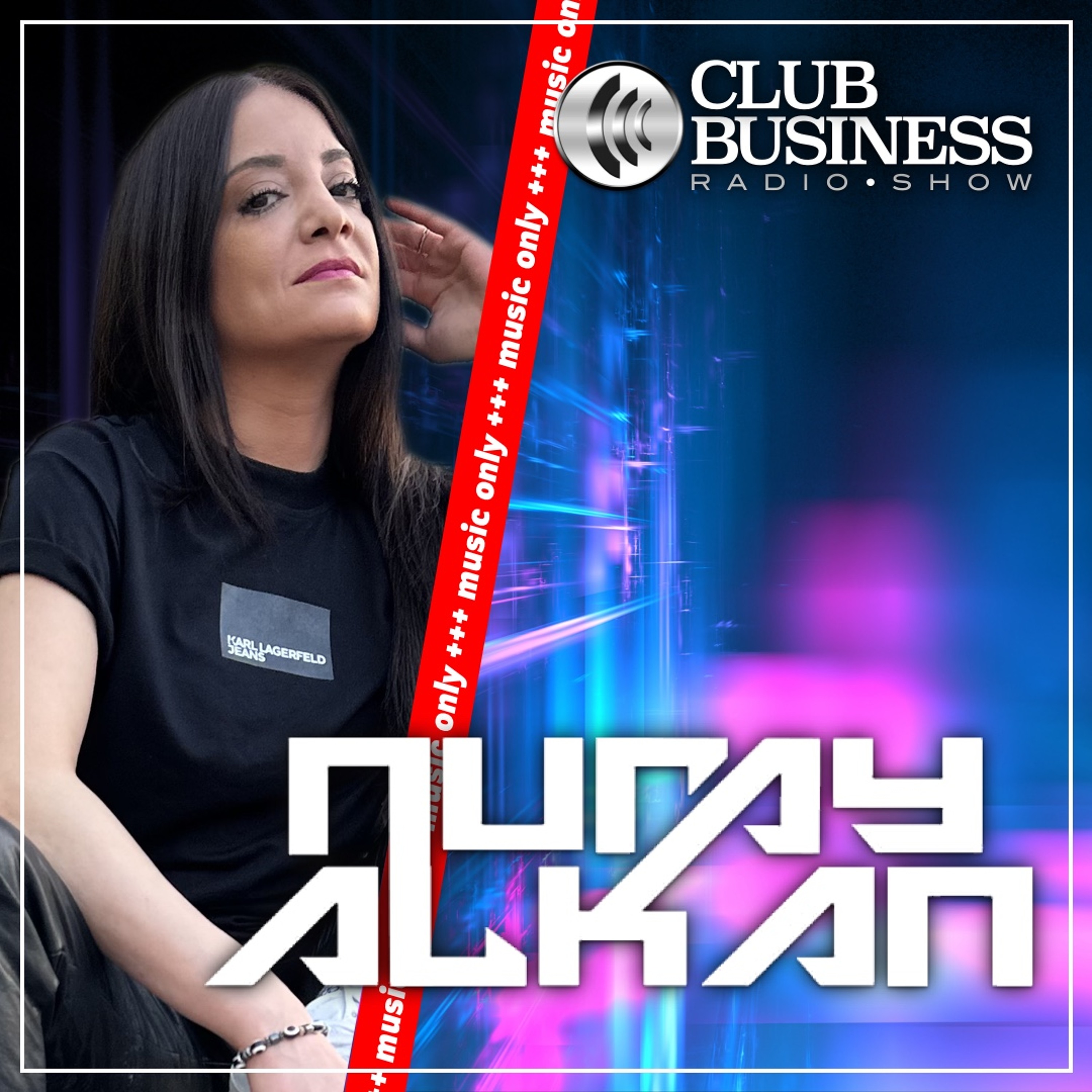+++ music only +++ 21/24 Nuray Alkan live @ Club Business Radio Show 24.05.2024 - Techno