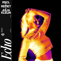 Echo - RSCL, Repiet, Julia Kleijn (Rhyder Remix)