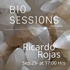 B10 SESS10NS presents: Ricardo Rojas (Sep.29-2021)