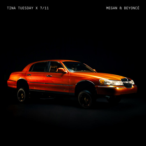 Megan Thee Stallion & Beyoncé - Tina Tuesday x 7/11 (Mashup)
