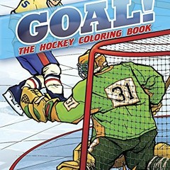 [Free] EBOOK 💝 GOAL! The Hockey Coloring Book (Dover Sports Coloring Books) by  Arka