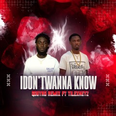 I DON'T WANNA KNOW DJTIBOSS X TILEXKEYZZ