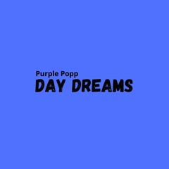 Day Dreams