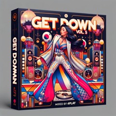 Get Down Vol. 5 (Disco, Funk, Classic House)