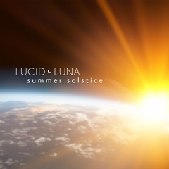 LUCID LUNA | SUMMER SOLSTICE