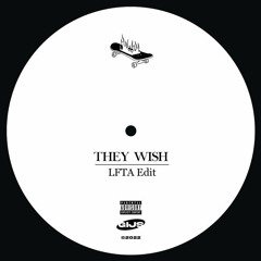 GIJS - They Wish (L'FTA Edit)