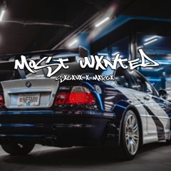 SXGXVX x MXRGX - MOST WXNTED