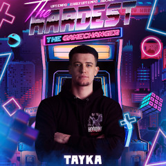 TAYKA - The Hardest pres. The Gamechanger - Warm-Up Mix