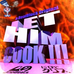 【BeatBlock】LET HIM COOK !!!