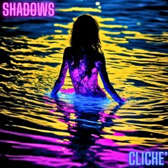 Shadows - Single (2023) - Cliche'.m4a