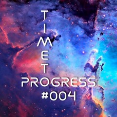 Felipe Bittel - Time To Progress 004 [19-06-21]