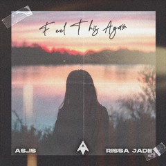 Feel This Again (Feat. Rissa Jade)