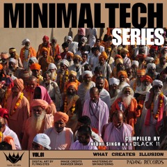 VA Minimal Tech Series - What Creates Illusion compiled by Black 11 (Out Npw)