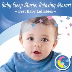 Mozart Sonata No. 12 K. 332 - Baby Sleep Music - Relaxing Classical Lullabies